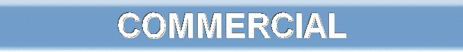 Click here for Commercial  information